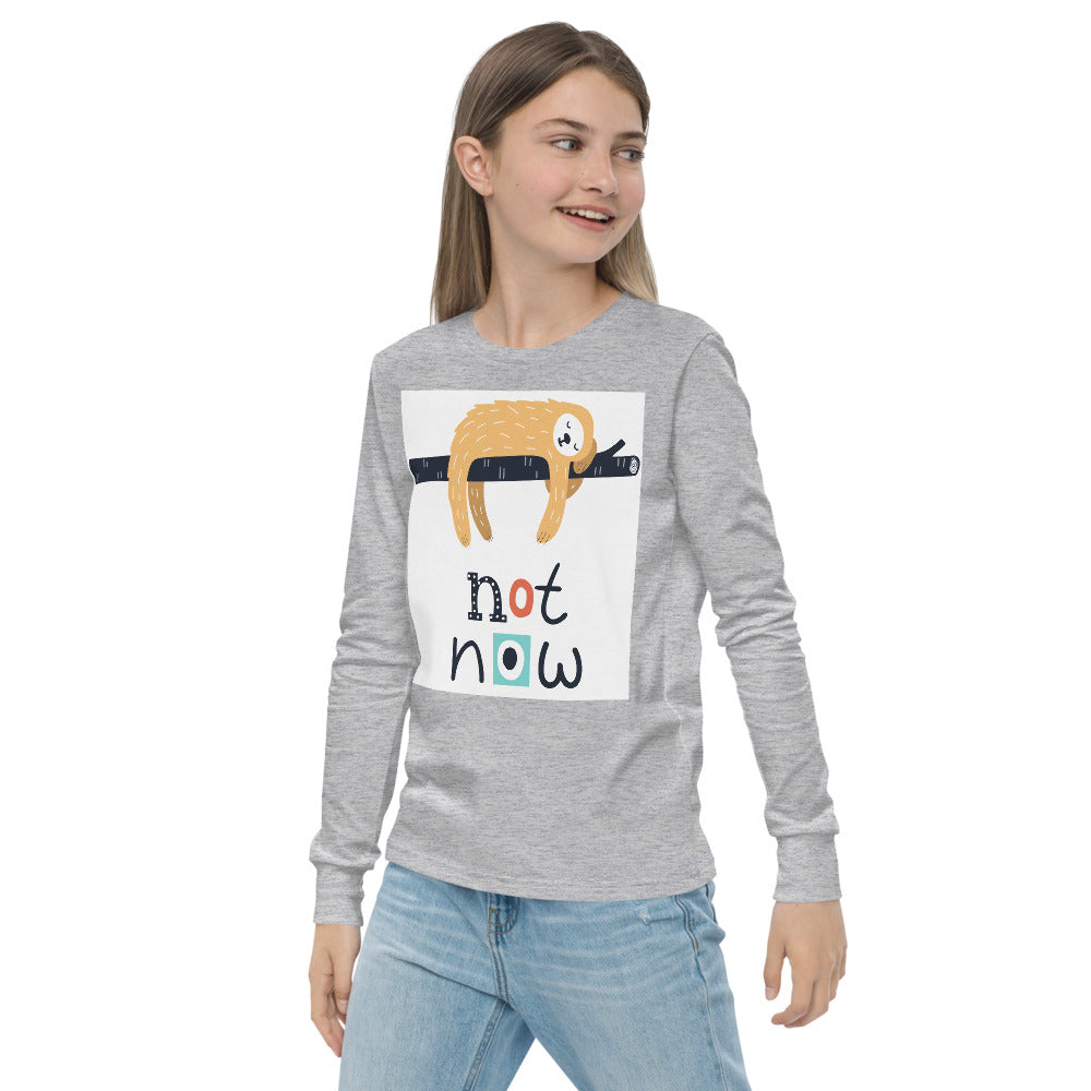 Premium Long Sleeve - Not Now!