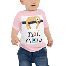 Load image into Gallery viewer, Baby Jersey Tee - Not Now!

