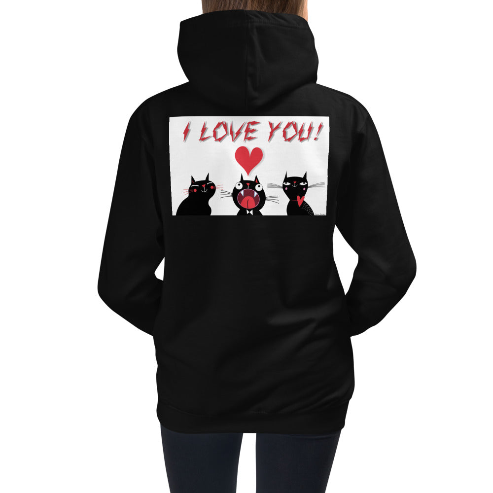 Premium Hoodie - BACK Print: I Love You, I Love You!