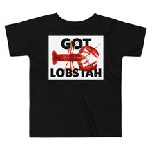 Load image into Gallery viewer, Premium Soft Toddler Tee - Got Lobstah
