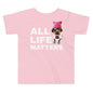 Premium Soft Toddler Tee - All Life Matters