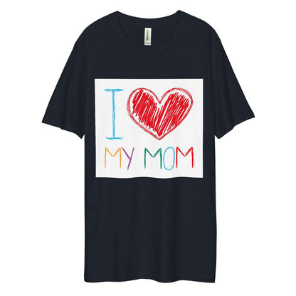 Men's Dee Lux Crew Neck - I Love My Mom!