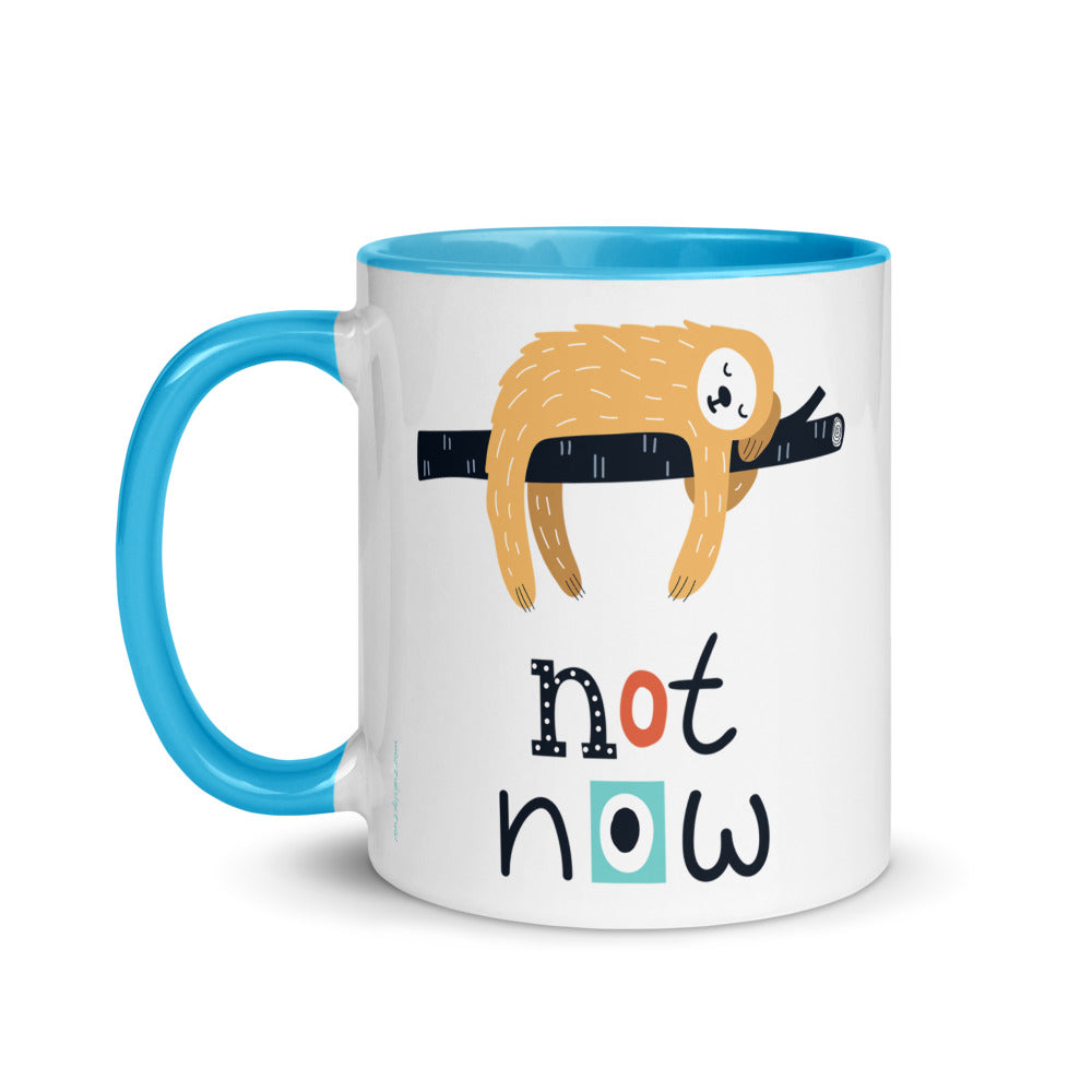 Color Inside 11oz Ceramic Mug - Not Now!