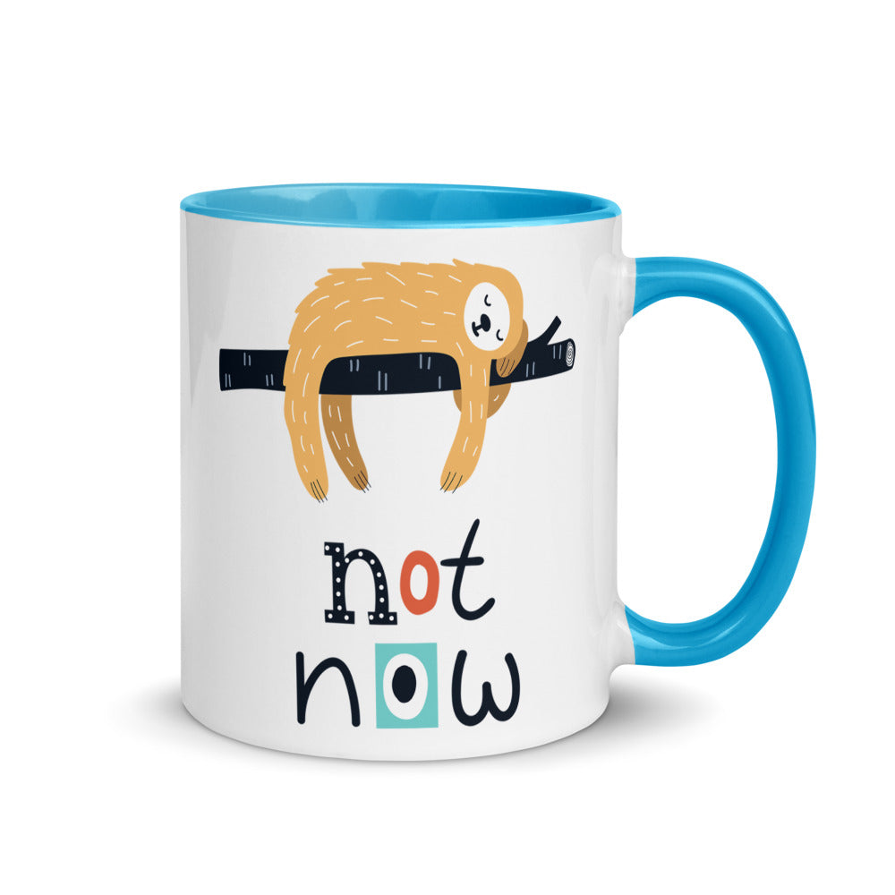 Color Inside 11oz Ceramic Mug - Not Now!