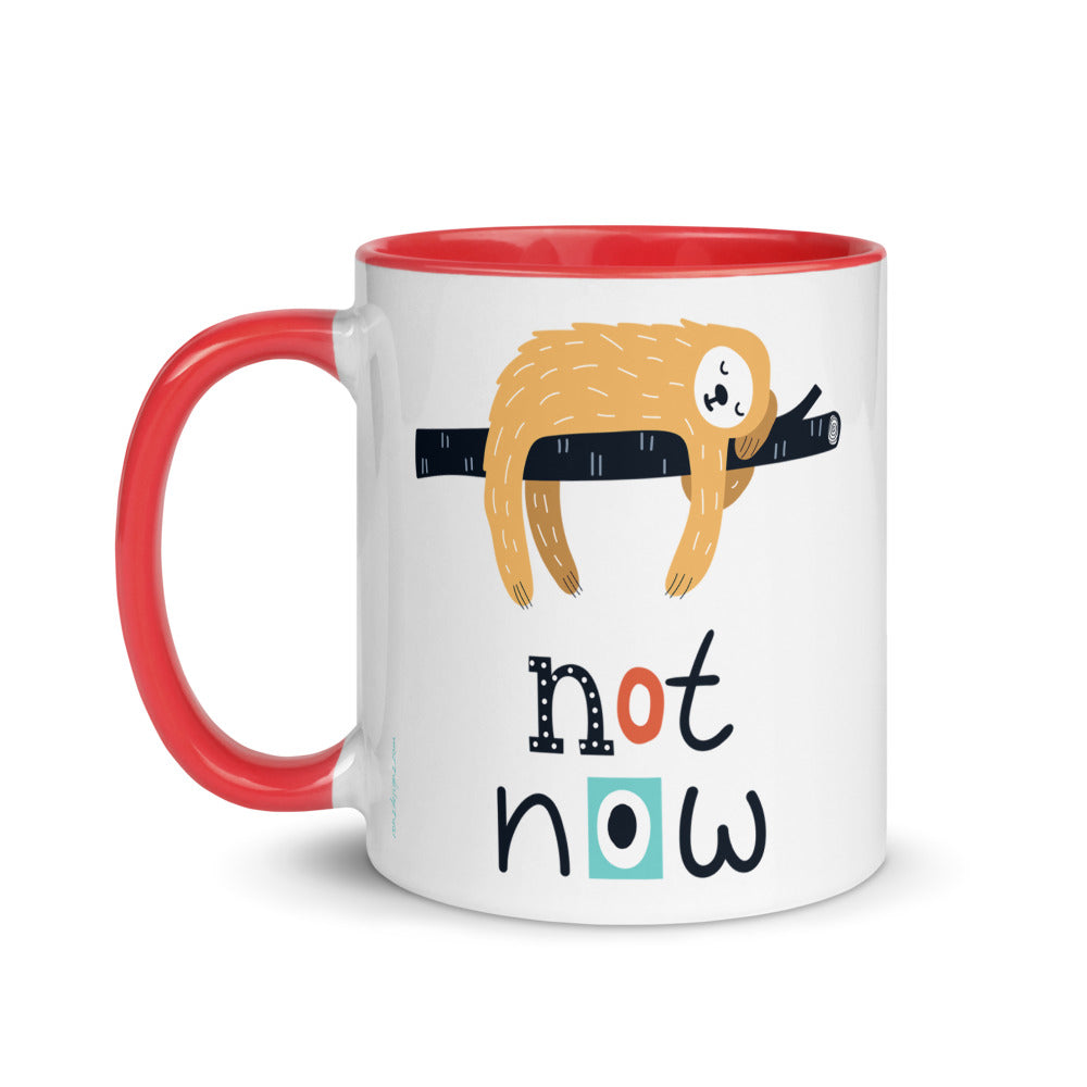 Color Inside 11oz Ceramic Mug - Not Now!