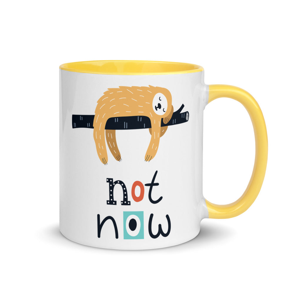 Color Inside 11oz Ceramic Mug - Not Now!