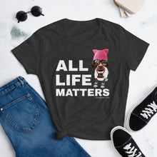 Load image into Gallery viewer, The Fashion Fit Tee - All Life Matters
