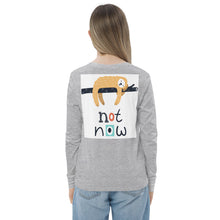 Load image into Gallery viewer, Premium Long Sleeve: Print on the BACK - Not Now!
