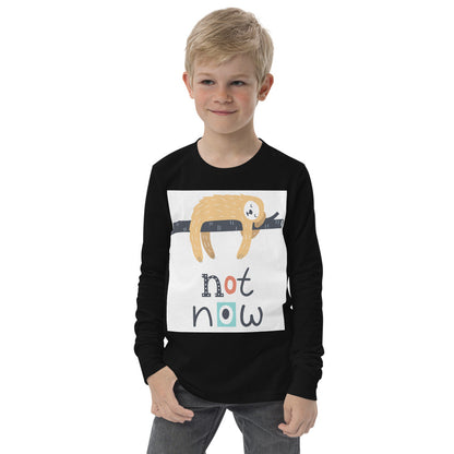 Premium Long Sleeve - Not Now!