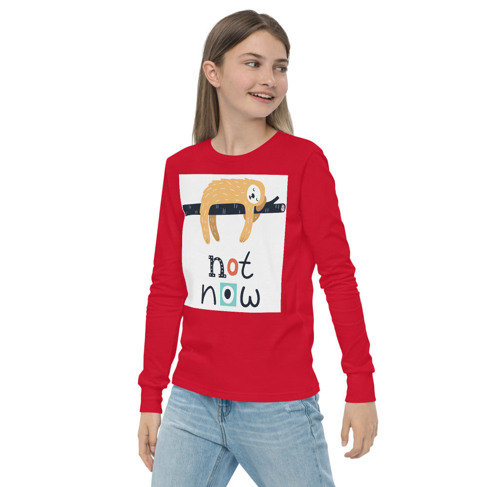 Premium Long Sleeve - Not Now!